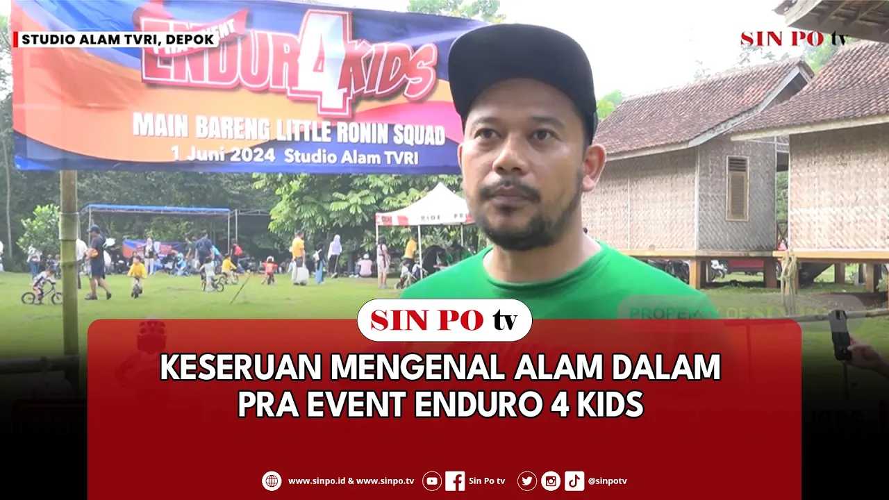 Keseruan Mengenal Alam Dalam Pra Event Enduro 4 Kids