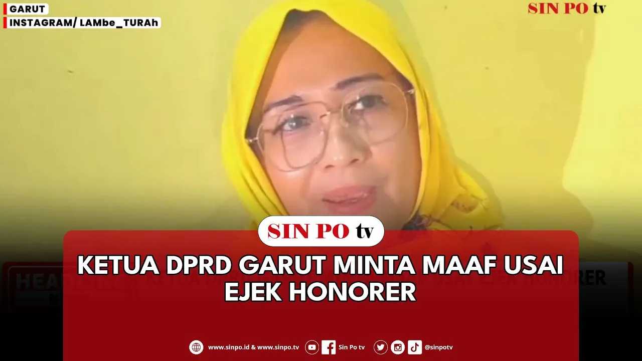 Ketua DPRD Garut Minta Maaf Usai Ejek Honorer