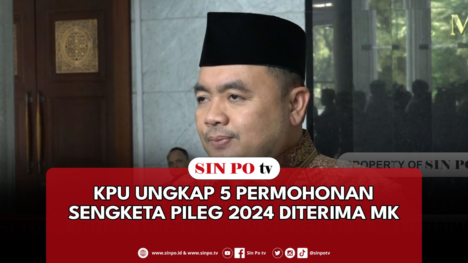 KPU Ungkap 5 Permohonan Sengketa Pileg 2024 Diterima MK