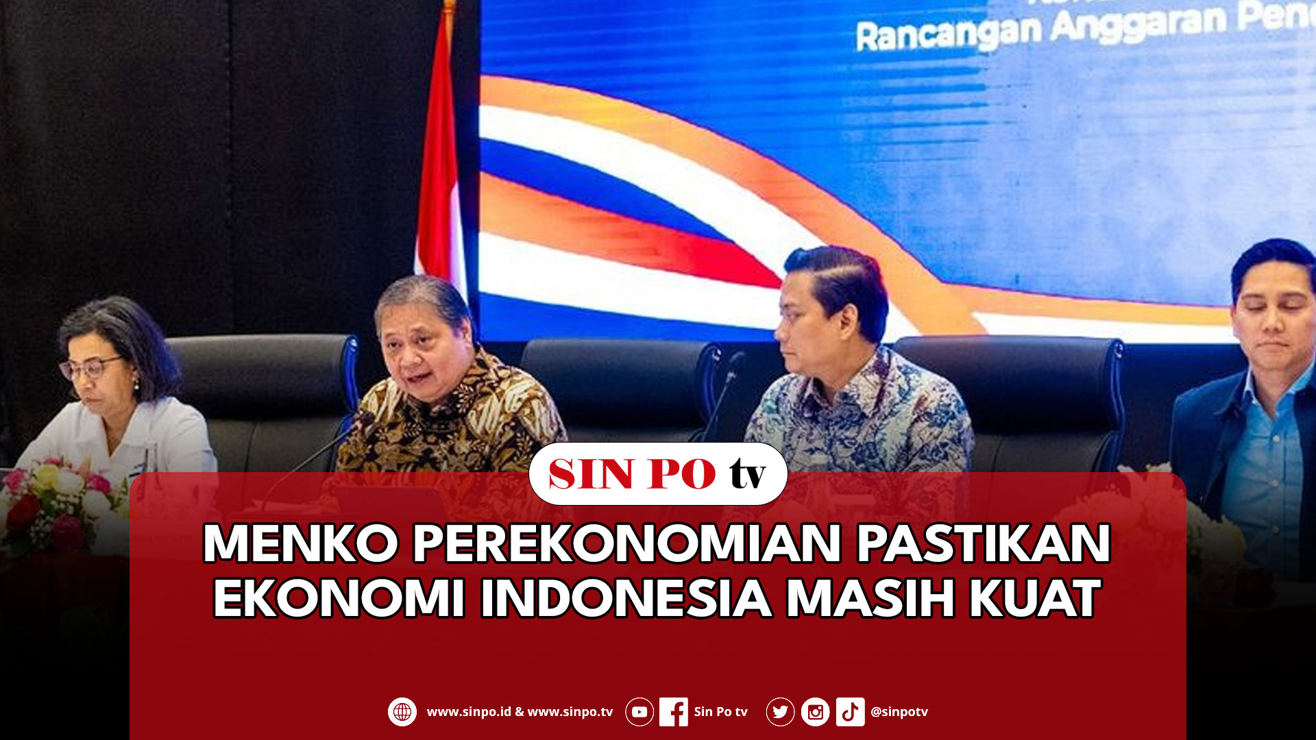 Menko Perekonomian Pastikan Ekonomi Indonesia Masih Kuat