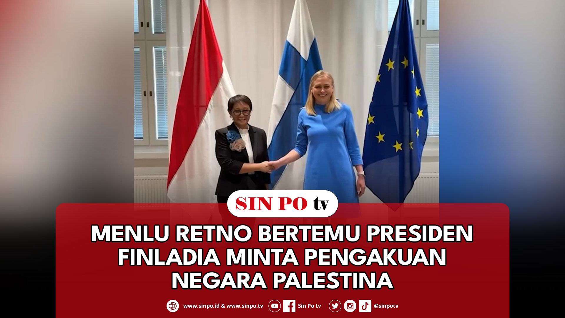 Menlu Retno Bertemu Presiden Finladia Minta Pengakuan Negara Palestina