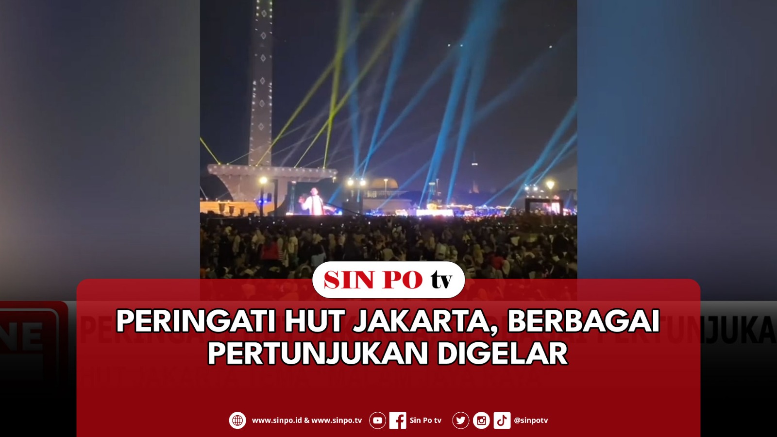 Peringati HUT Jakarta, Berbagai Pertunjukan Digelar