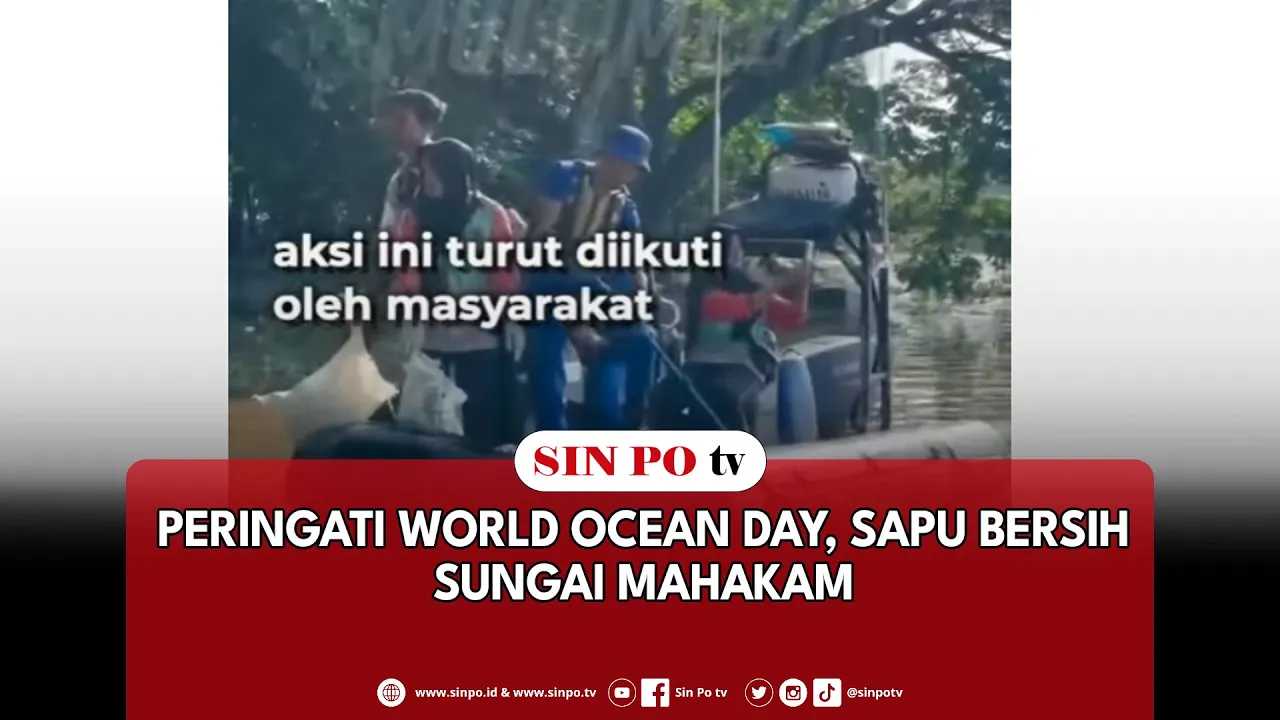 Peringati World Ocean Day, Sapu Bersih Sungai Mahakam