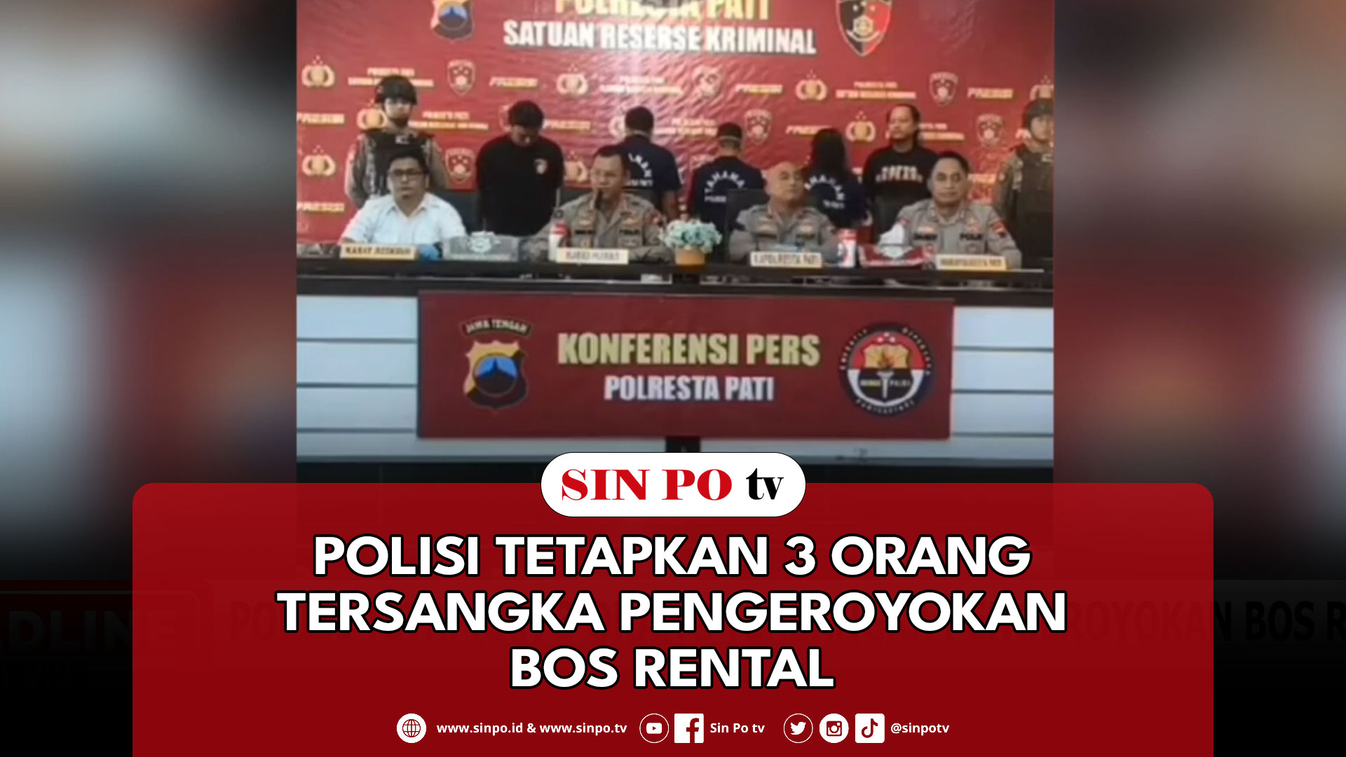 Polisi Tetapkan 3 Orang Tersangka Pengeroyokan Bos Rental