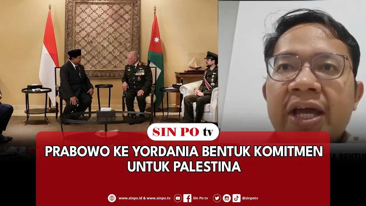 Prabowo Ke Yordania Bentuk Komitmen Untuk Palestina