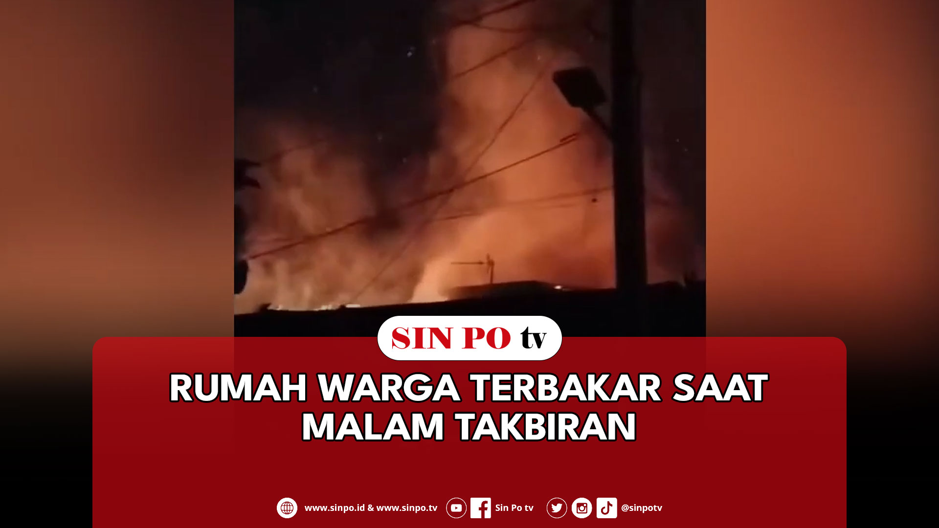 Rumah Warga Terbakar Saat Malam Takbiran