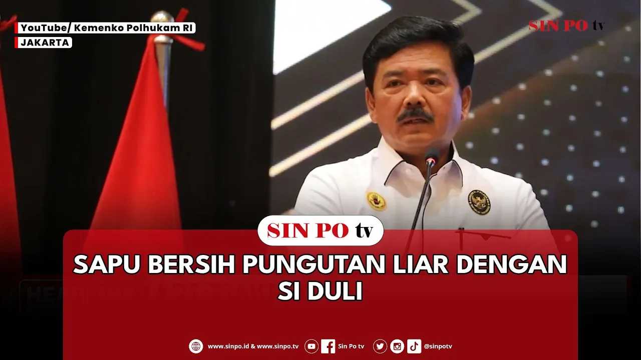Sapu Bersih Pungutan Liar Dengan Si Duli