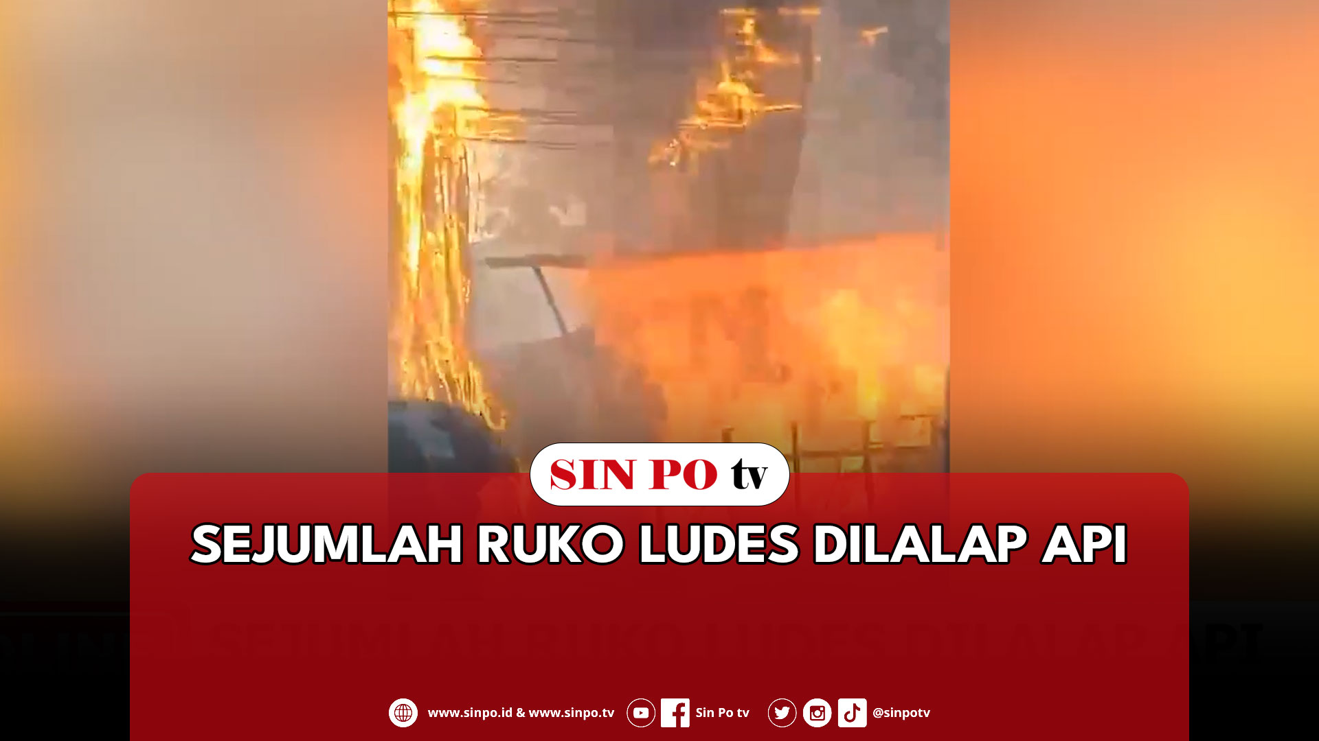 Sejumlah Ruko Ludes Dilalap Api