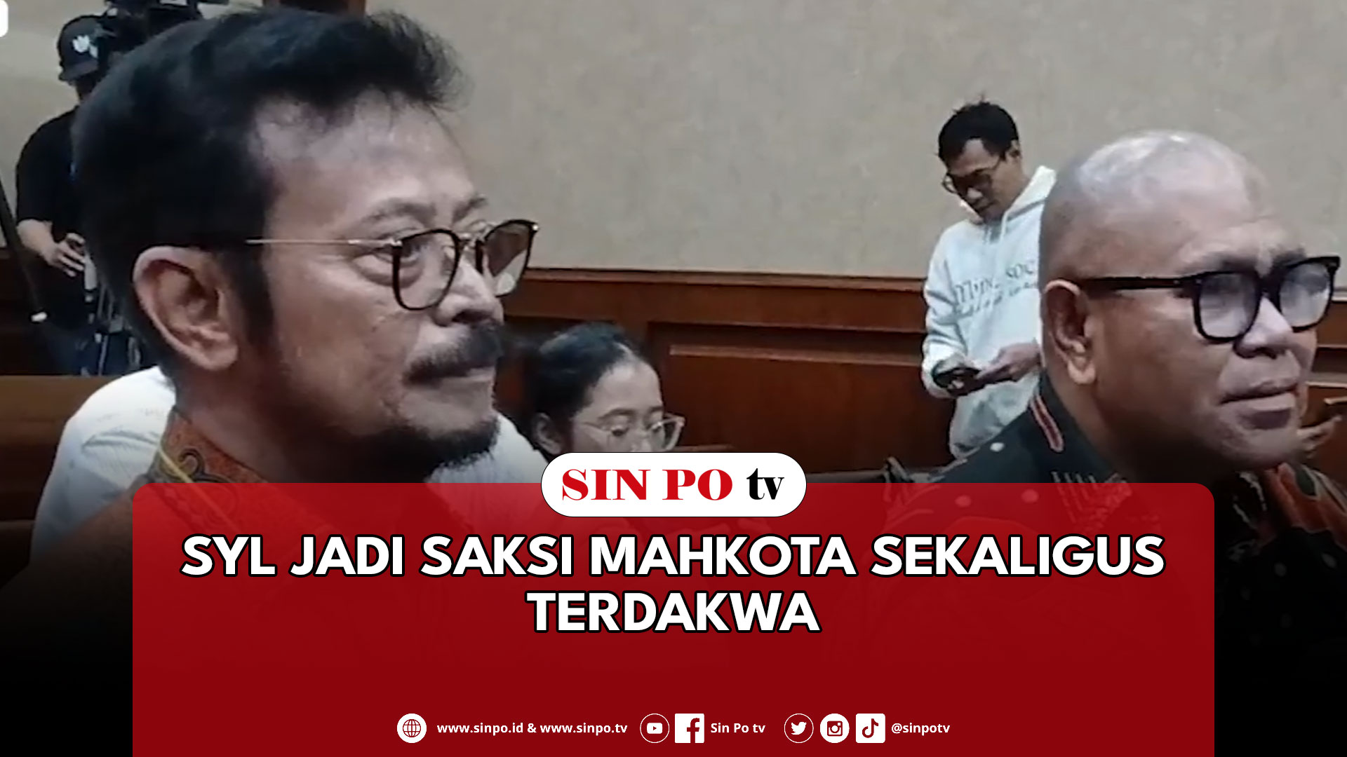 SYL Jadi Saksi Mahkota Sekaligus Terdakwa