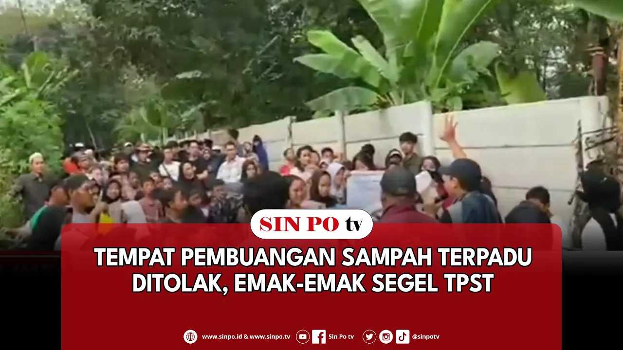 Tempat Pembuangan Sampah Terpadu Ditolak, Emak-Emak Segel TPST