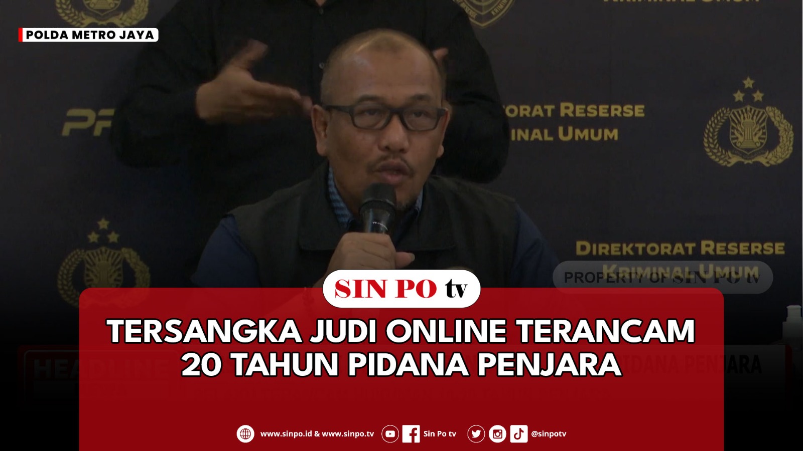 Tersangka Judi Online Terancam 20 Tahun Pidana Penjara