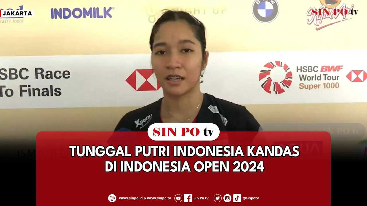 Tunggal Putri Indonesia Kandas Di Indonesia Open 2024