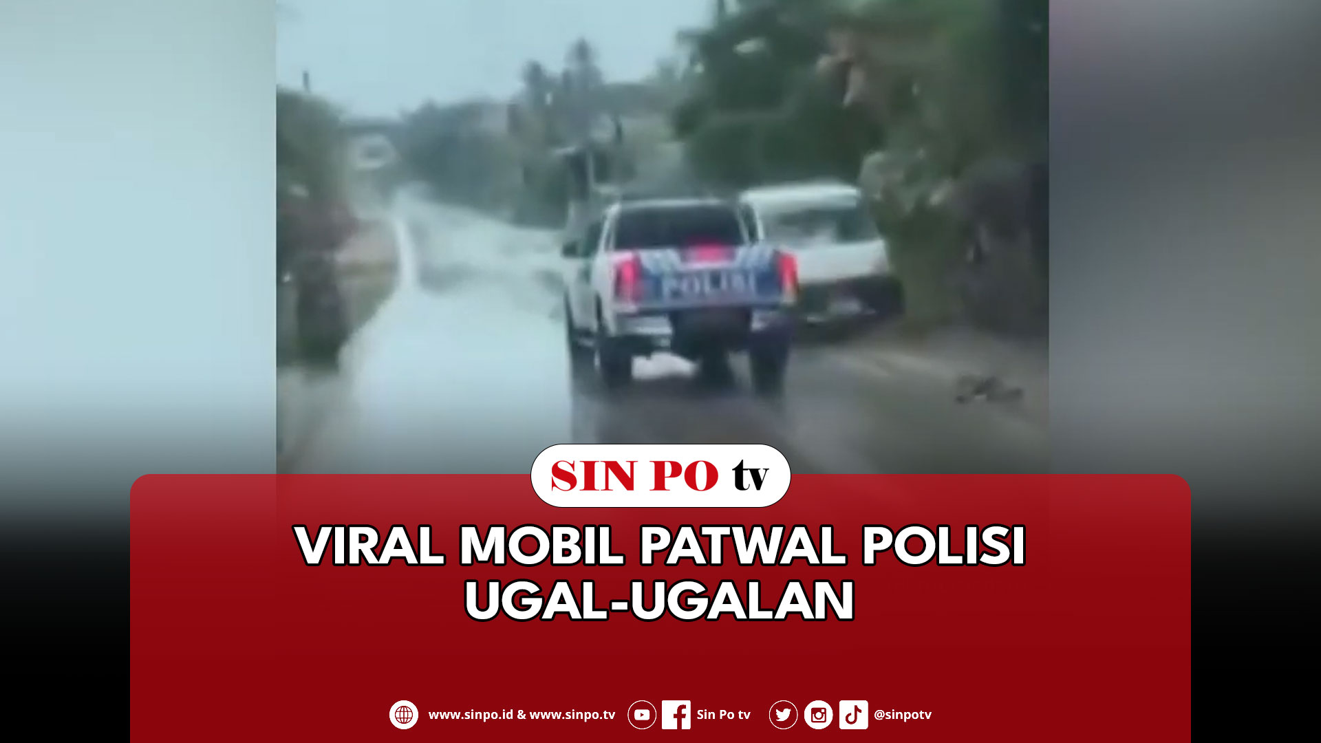 Viral Mobil Patwal Polisi Ugal-Ugalan