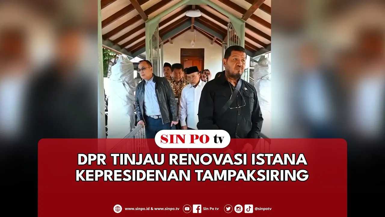 DPR Tinjau Renovasi Istana Kepresidenan Tampaksiring