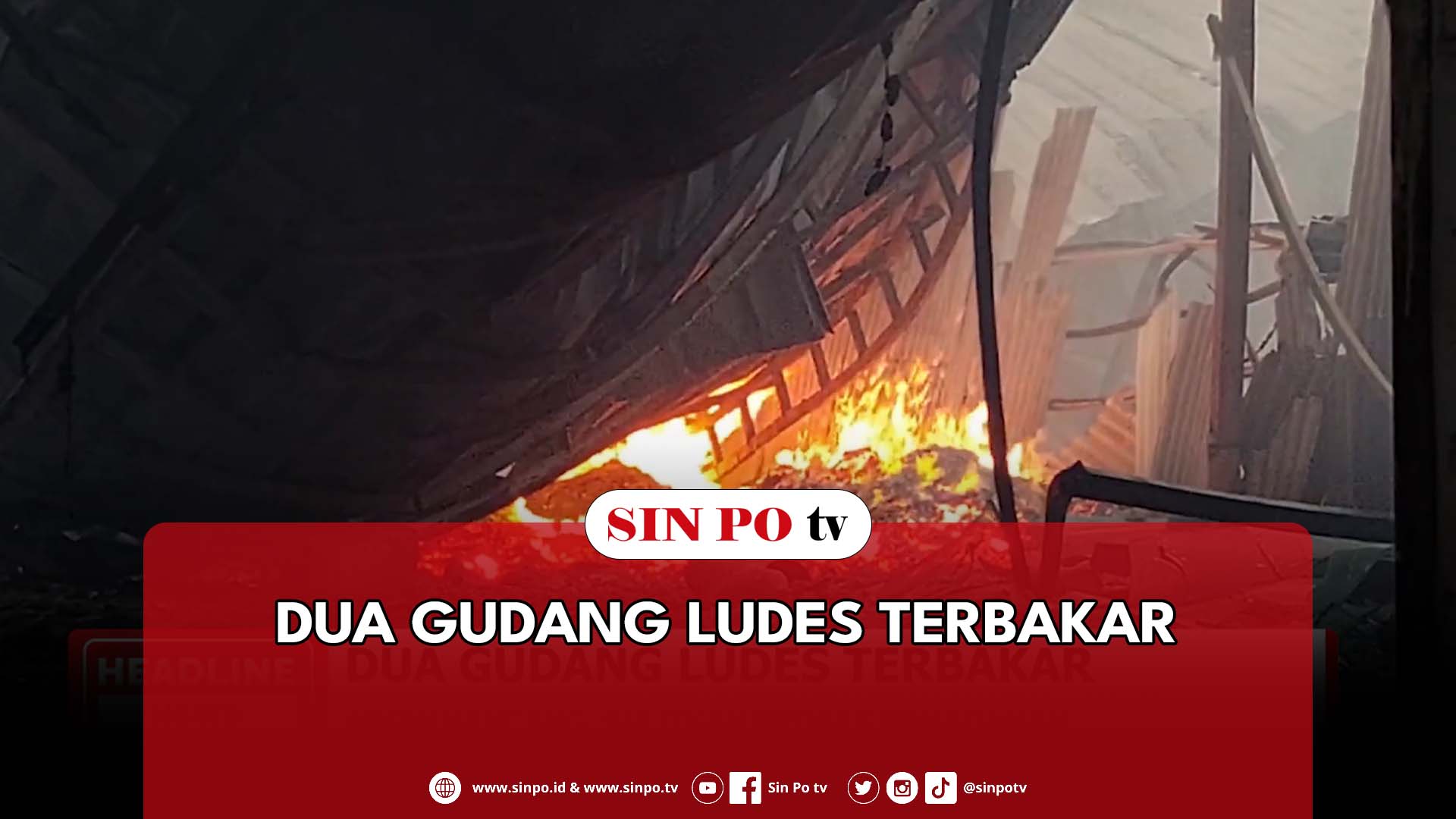 Dua Gudang Ludes Terbakar