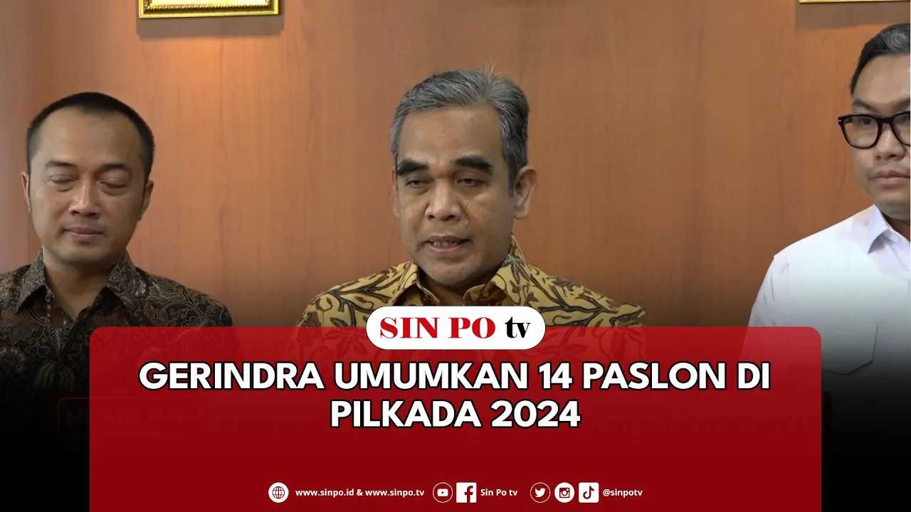 Gerindra Umumkan 14 Paslon Di Pilkada 2024