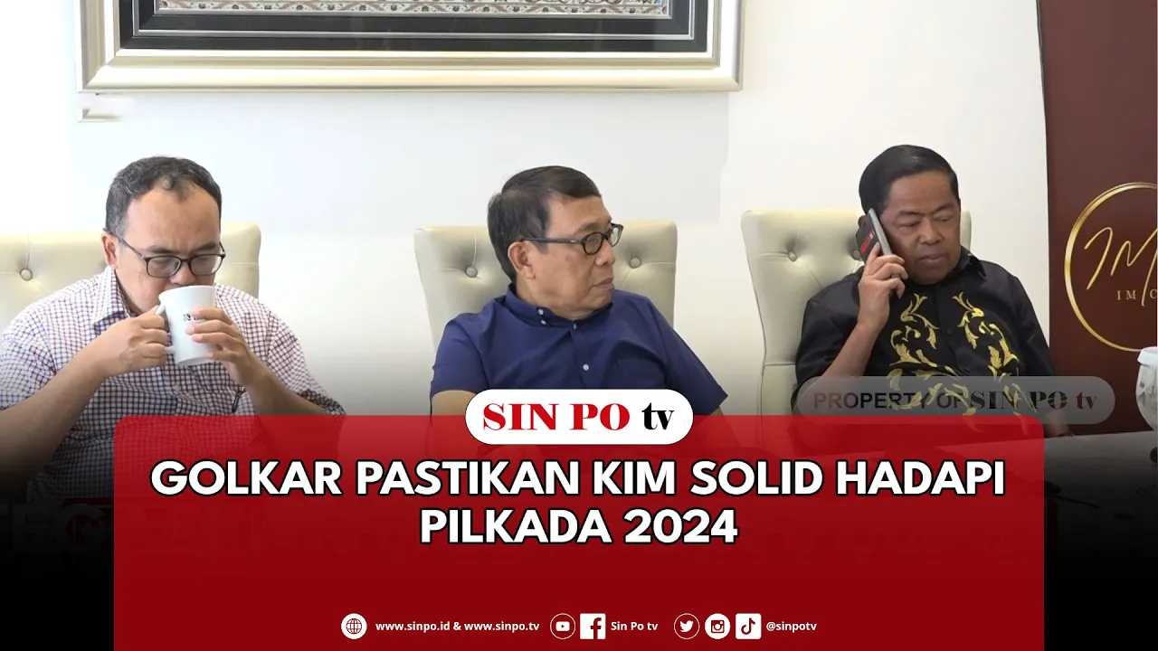 Golkar Pastikan KIM Solid Hadapi Pilkada 2024