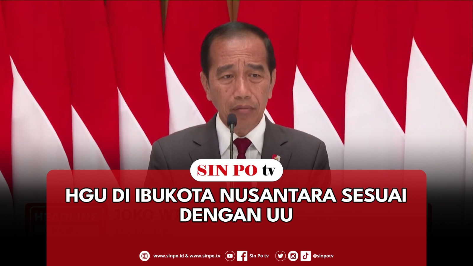 HGU Di Ibukota Nusantara Sesuai Dengan UU
