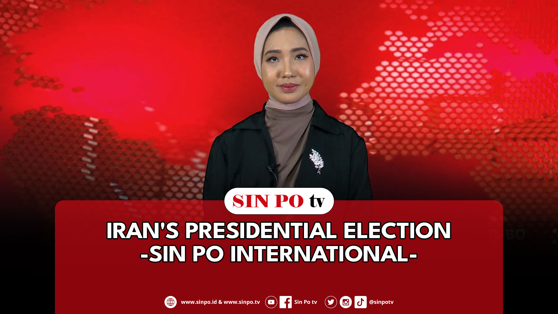 Iran's Presidential Election | Sin Po International