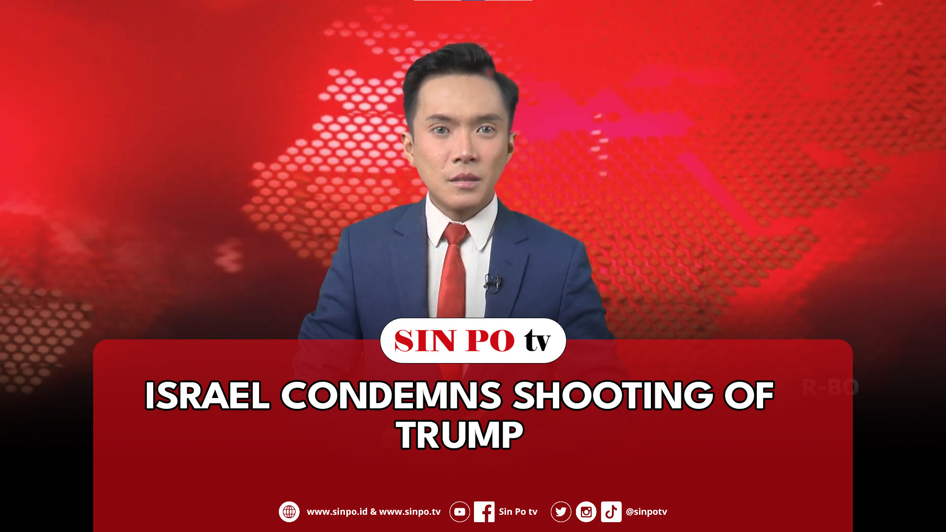 Israel Condemns Shooting Of Trump | Sin Po International