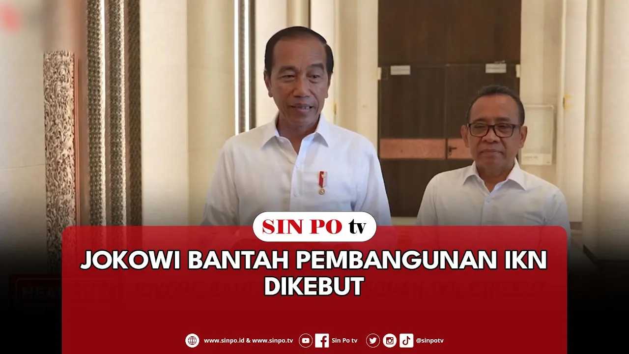 Jokowi Bantah Pembangunan IKN Dikebut