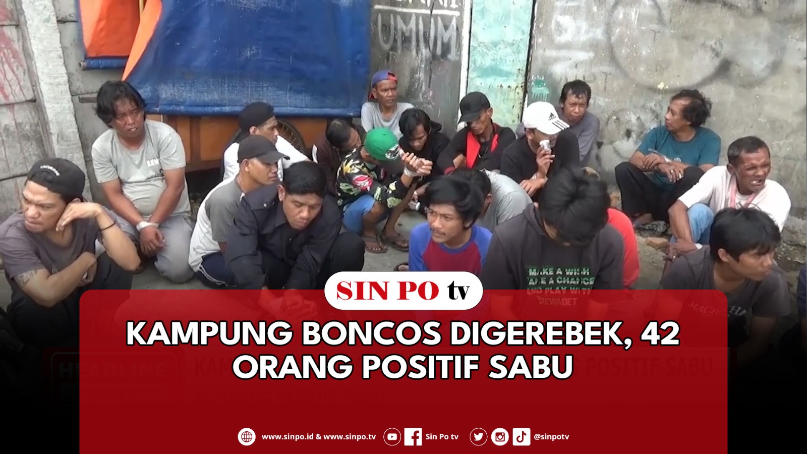 Kampung Boncos Digerebek, 42 Orang Positif Sabu