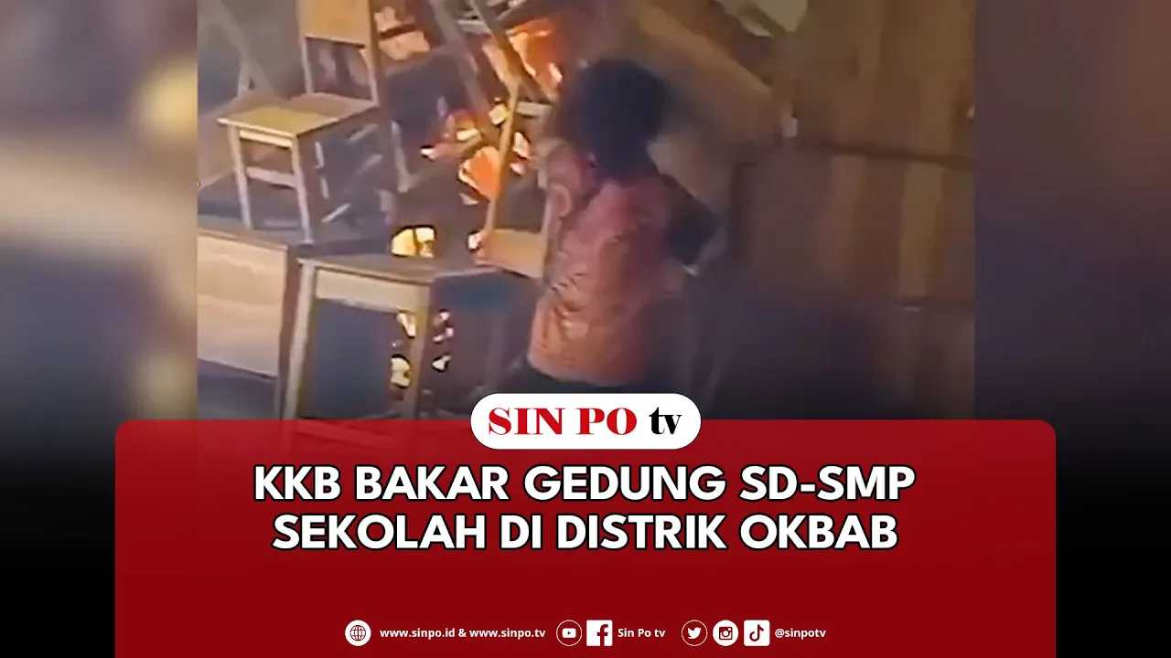 KKB Bakar Gedung SD-SMP Sekolah Di Distrik Okbab