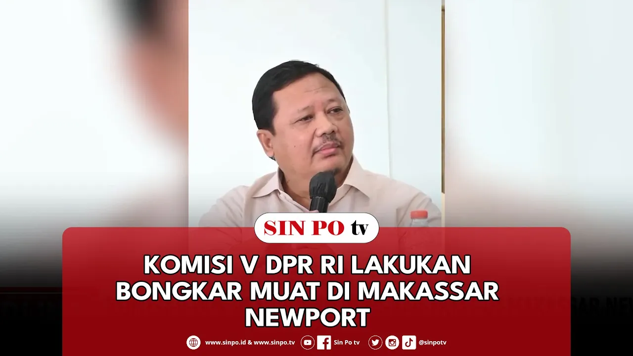 Komisi V DPR RI Lakukan Bongkar Muat Di Makassar Newport