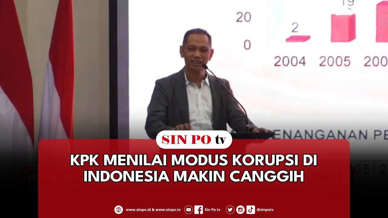 KPK Menilai Modus Korupsi Di Indonesia Makin Canggih