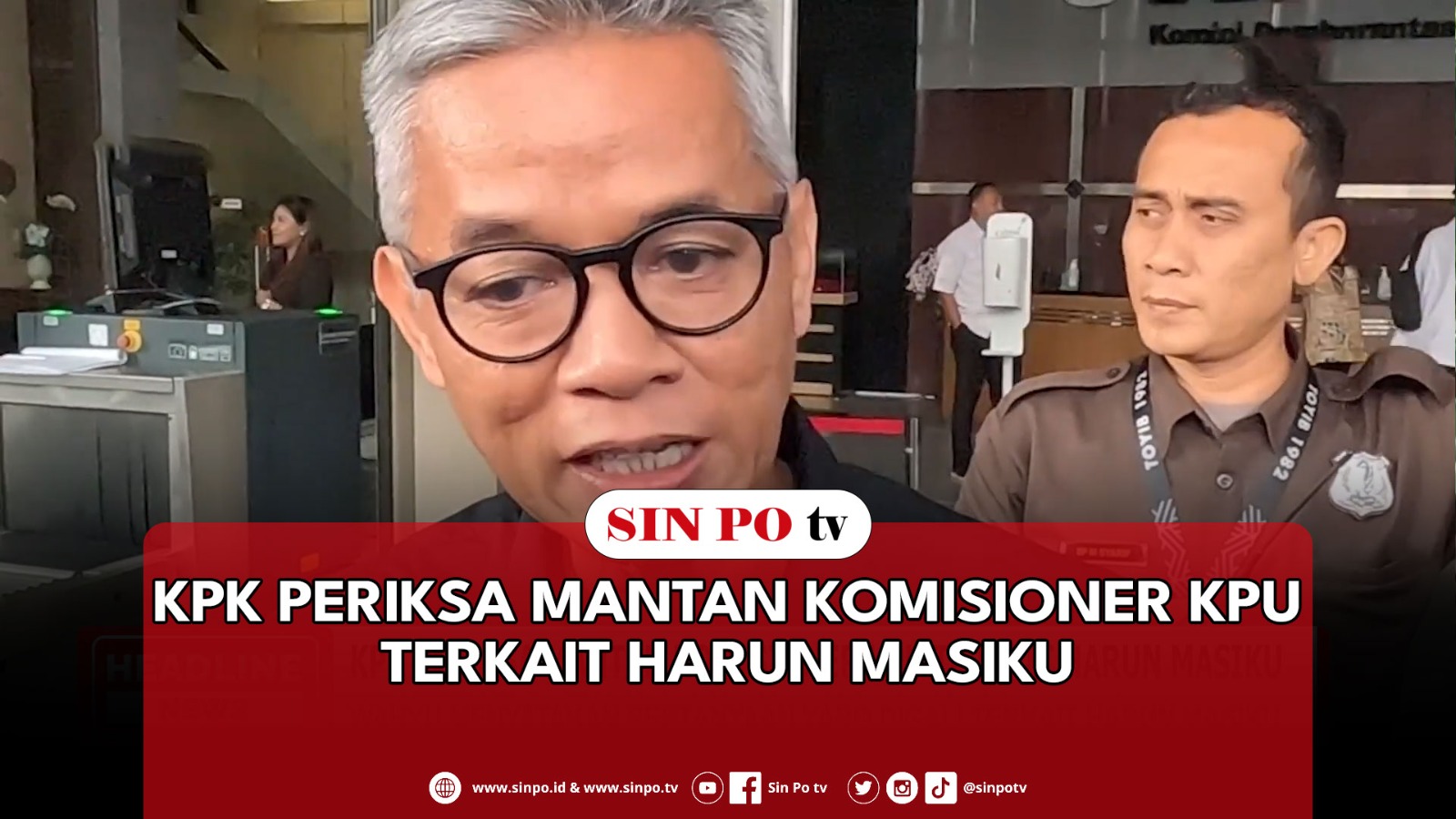 KPK Periksa Mantan Komisioner KPU Terkait Harun Masiku