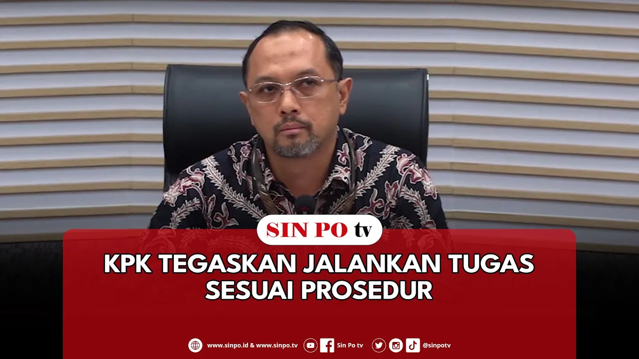 KPK Tegaskan Jalankan Tugas Sesuai Prosedur