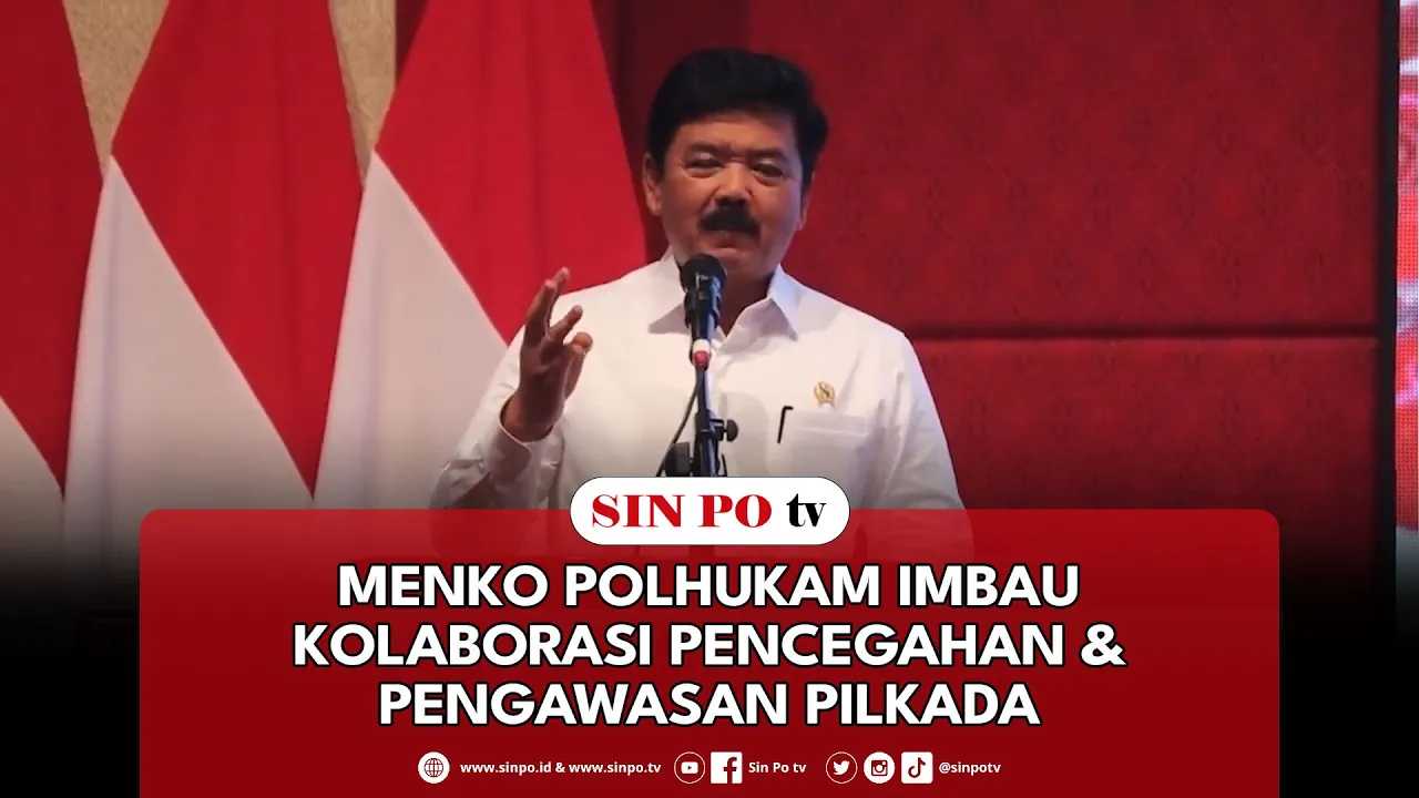 Menko Polhukam Imbau Kolaborasi Pencegahan & Pengawasan Pilkada