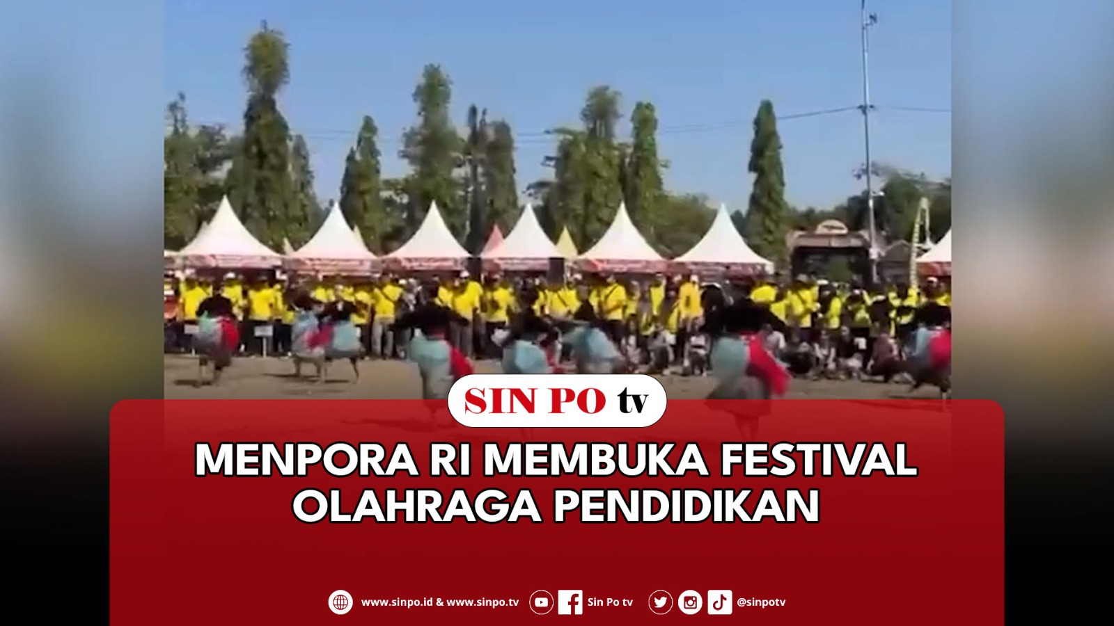 Menpora RI Membuka Festival Olahraga Pendidikan