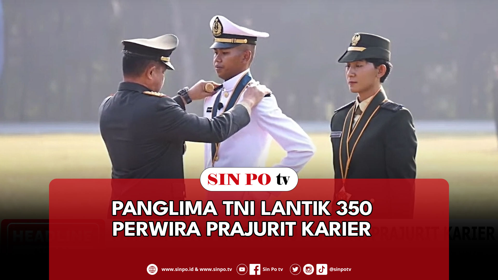 Panglima TNI Lantik 350 Perwira Prajurit Karier