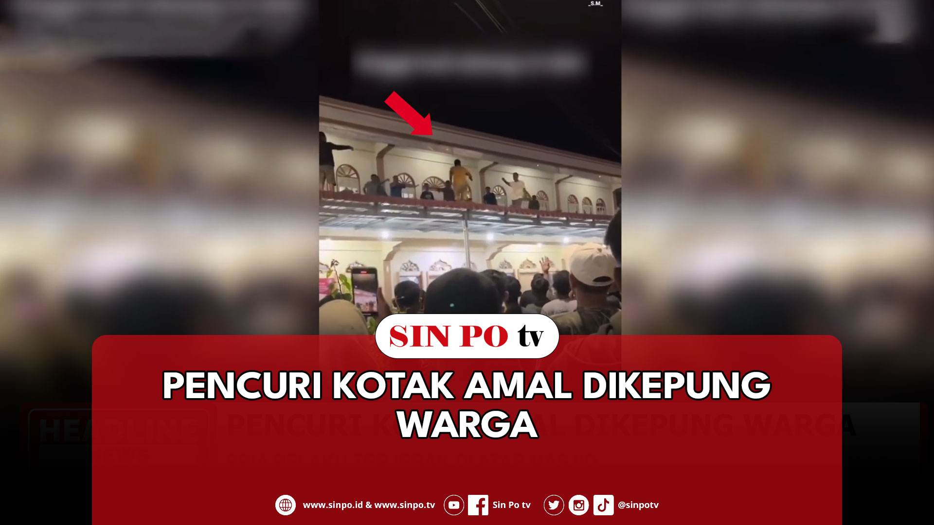 Pencuri Kotak Amal Dikepung Warga