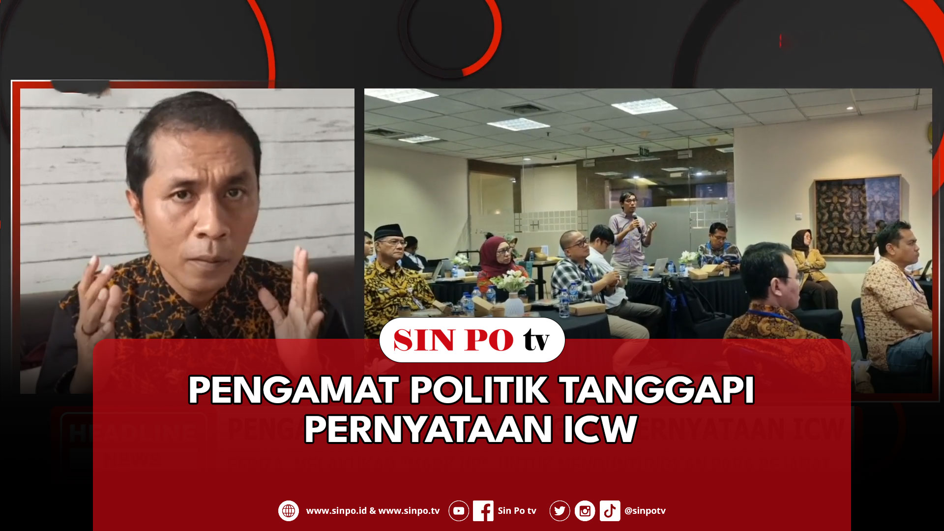 Pengamat Politik Tanggapi Pernyataan ICW