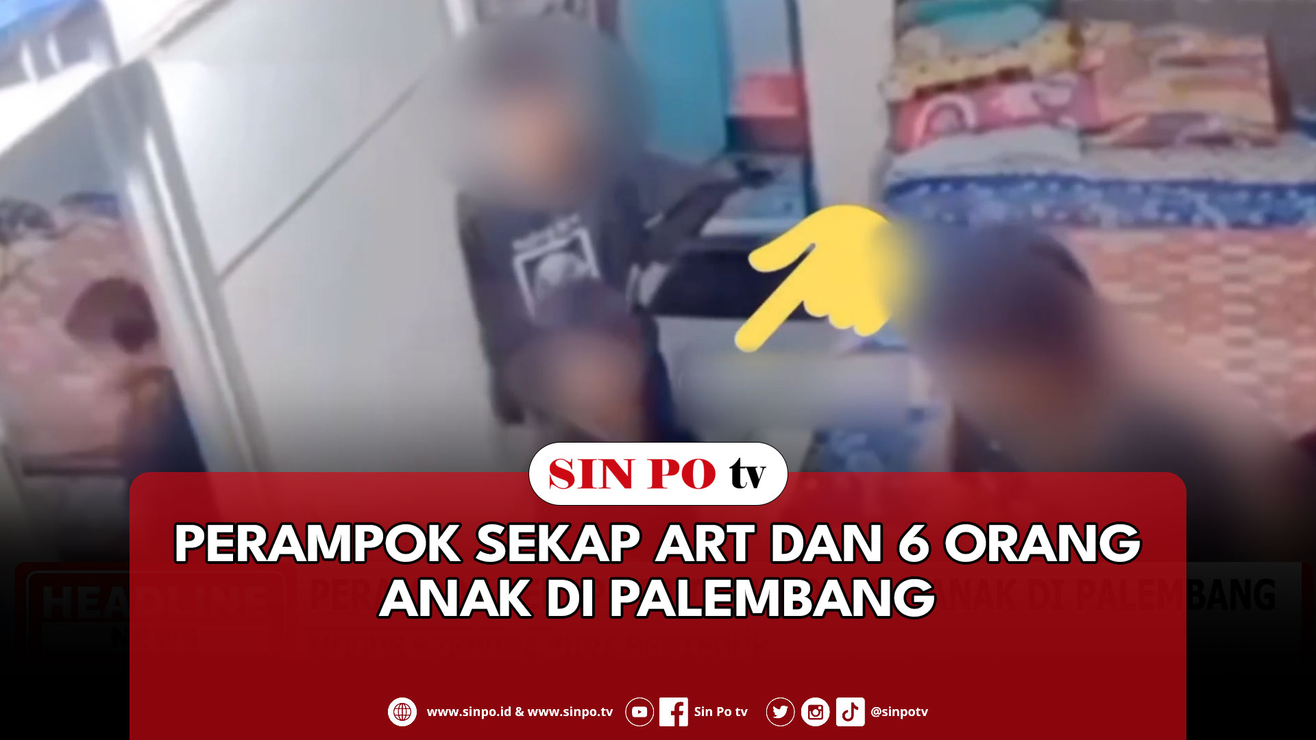 Perampok Sekap ART Dan 6 Orang Anak Di Palembang