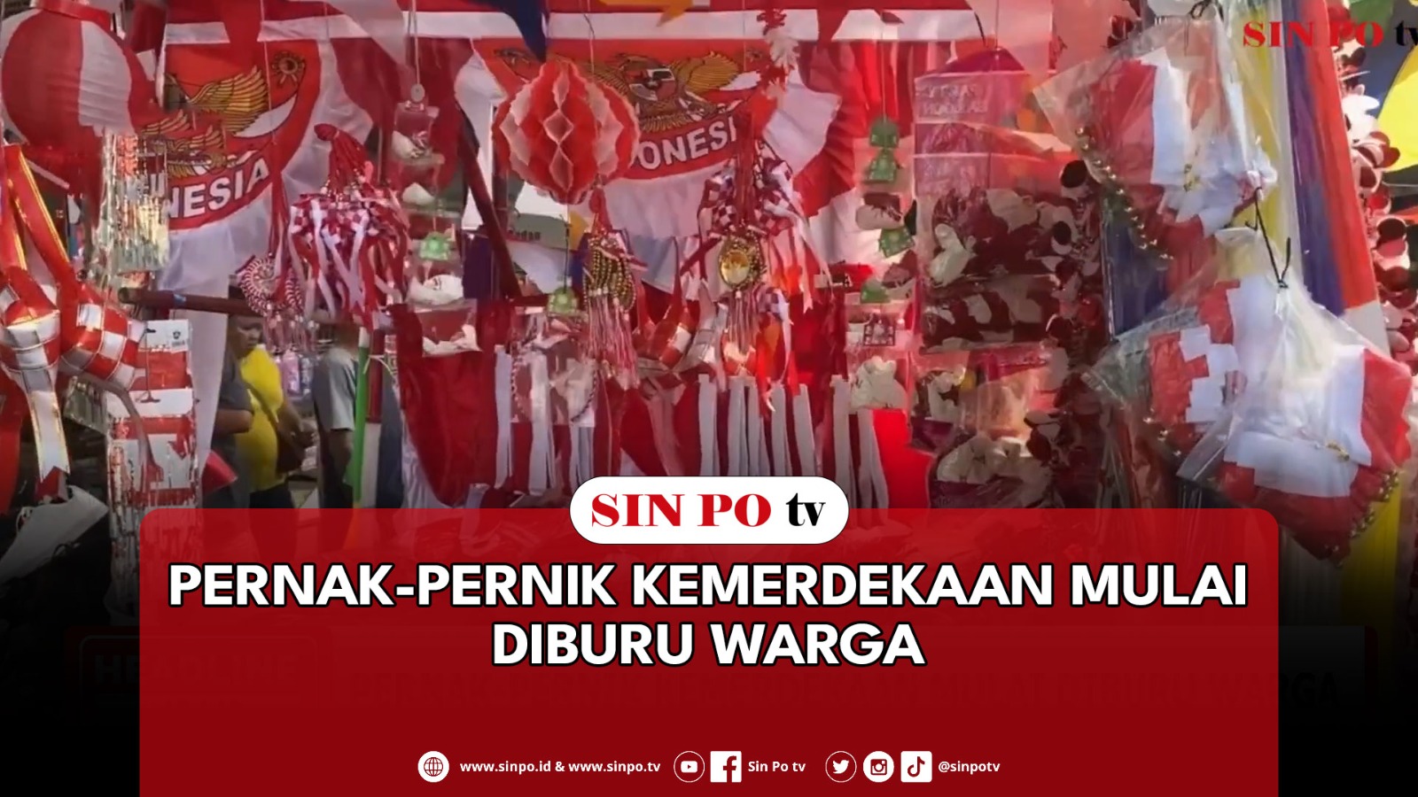 Pernak-Pernik Kemerdekaan Mulai Diburu Warga
