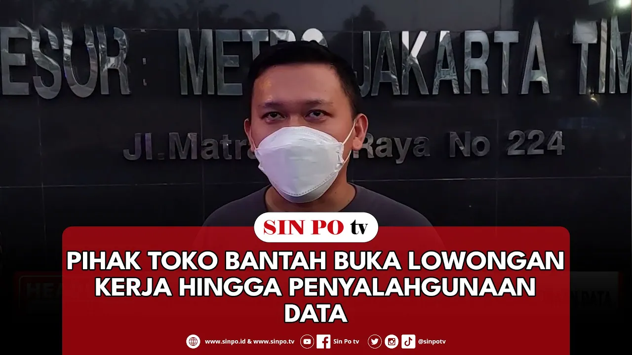 Pihak Toko Bantah Buka Lowongan Kerja Hingga Penyalahgunaan Data