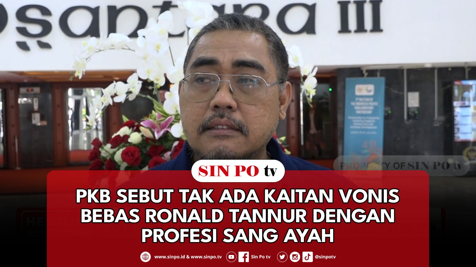 PKB Sebut Tak Ada Kaitan Vonis Bebas Ronald Tannur Dengan Profesi Sang Ayah