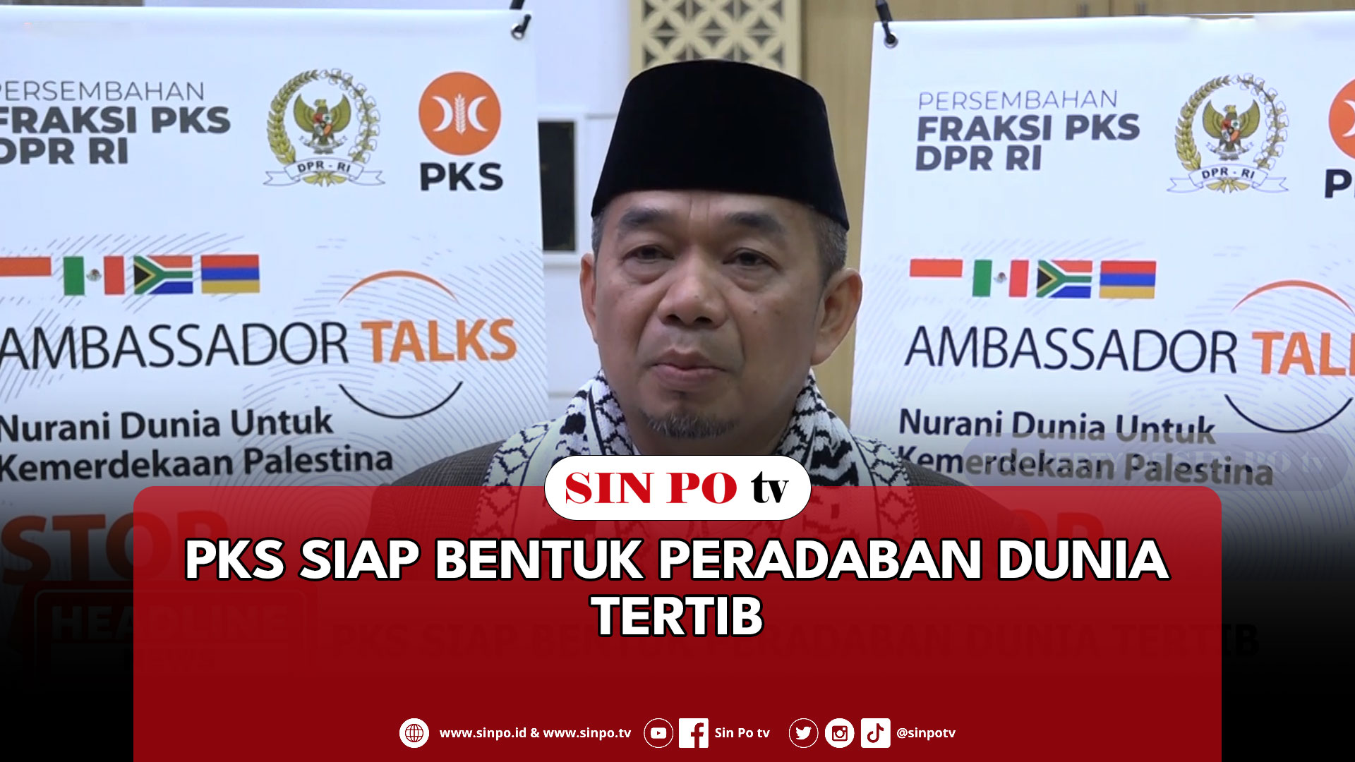 PKS Siap Bentuk Peradaban Dunia Tertib