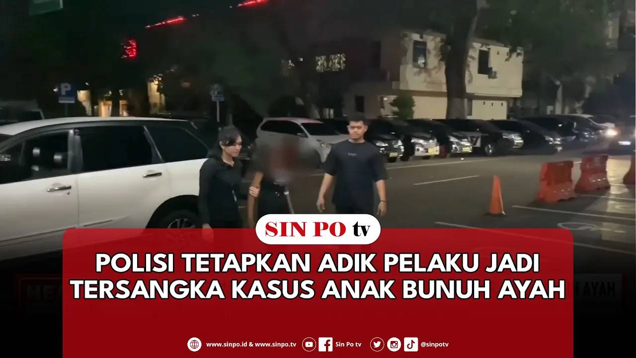 Polisi Tetapkan Adik Pelaku Jadi Tersangka Kasus Anak Bunuh Ayah