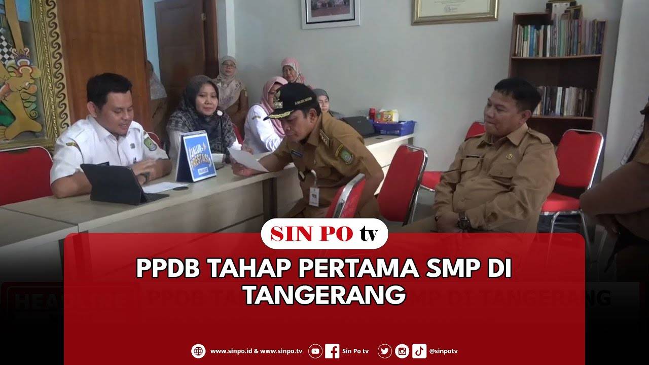 PPDB Tahap Pertama SMP Di Tangerang