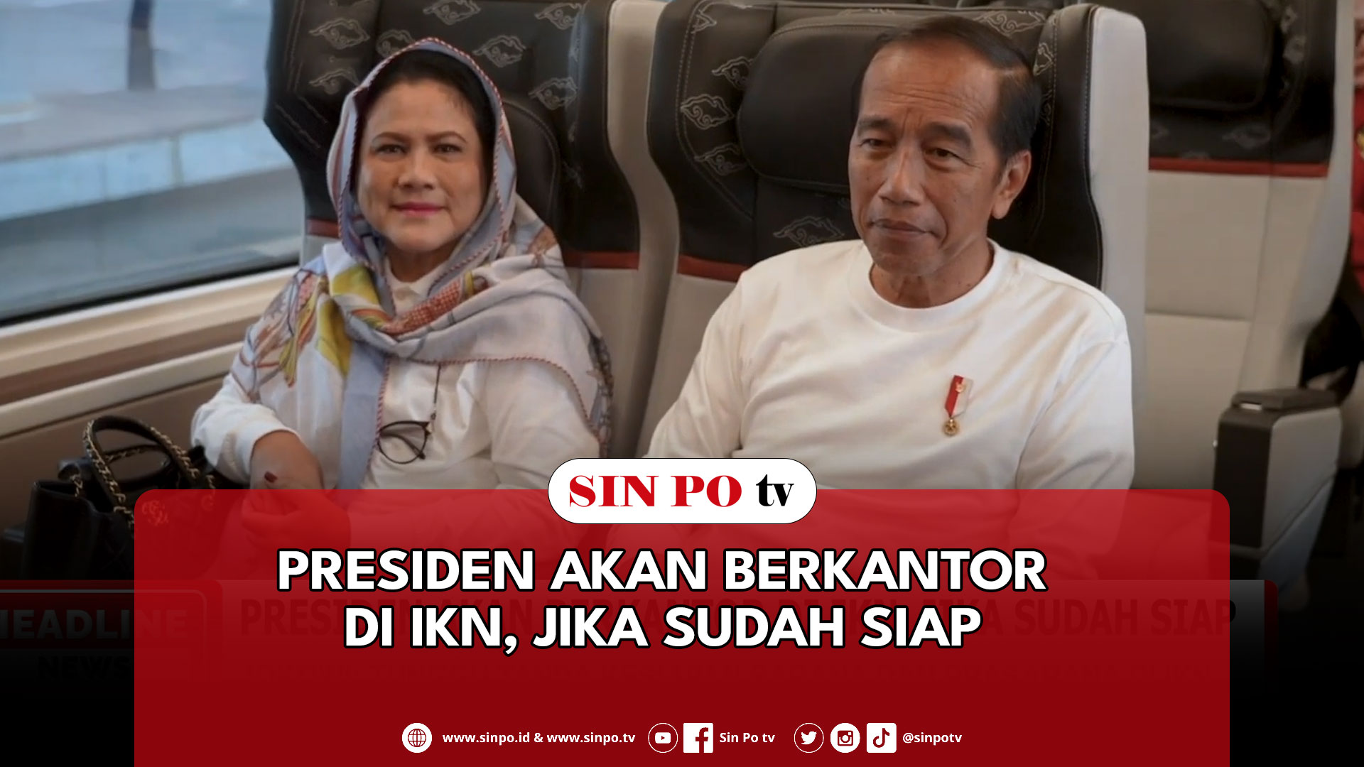 Presiden Akan Berkantor Di IKN, Jika Sudah Siap