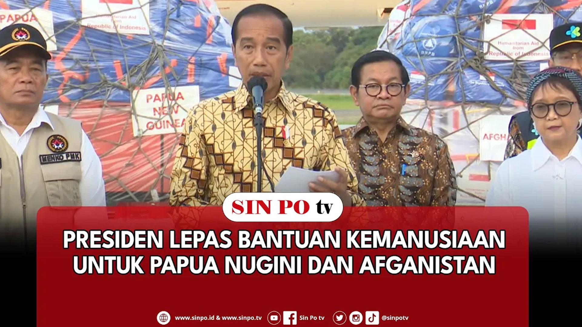 Presiden Lepas Bantuan Kemanusiaan Untuk Papua Nugini Dan Afganistan