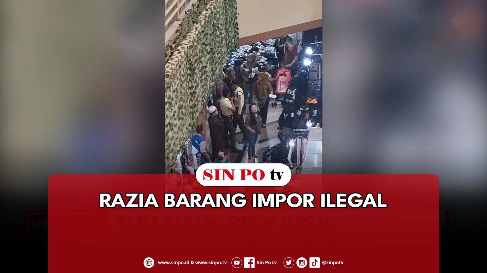 Razia Barang Impor Ilegal
