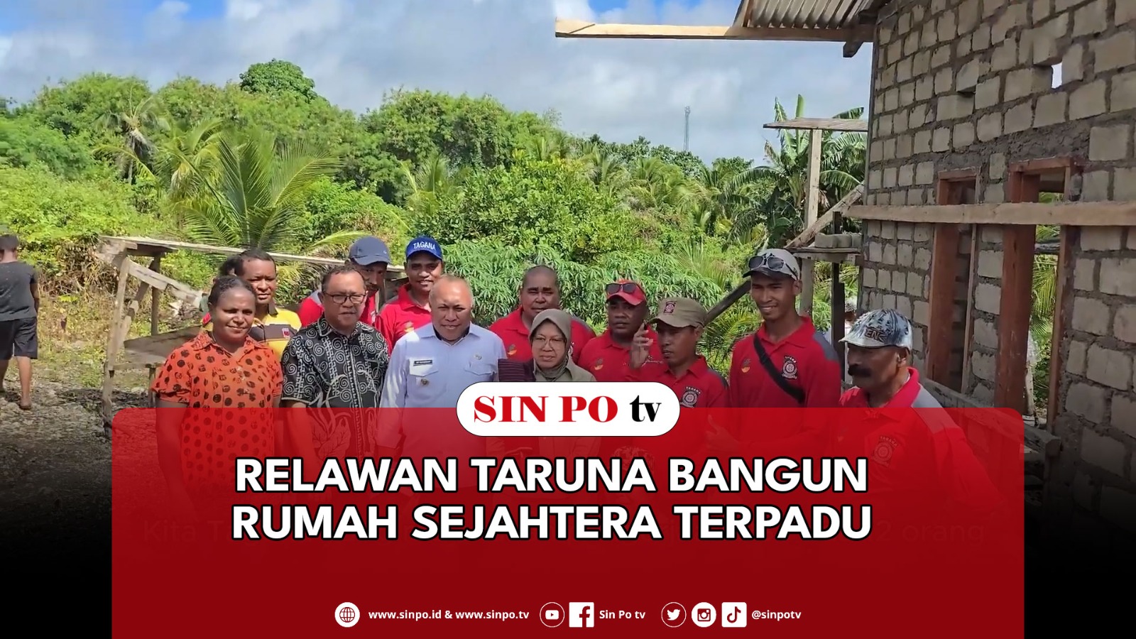 Relawan Taruna Bangun Rumah Sejahtera Terpadu
