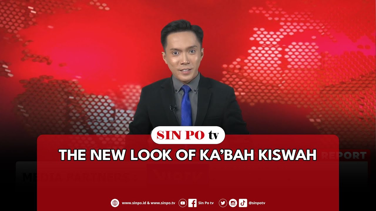 The New Look of Ka’bah Kiswah | Sin Po International