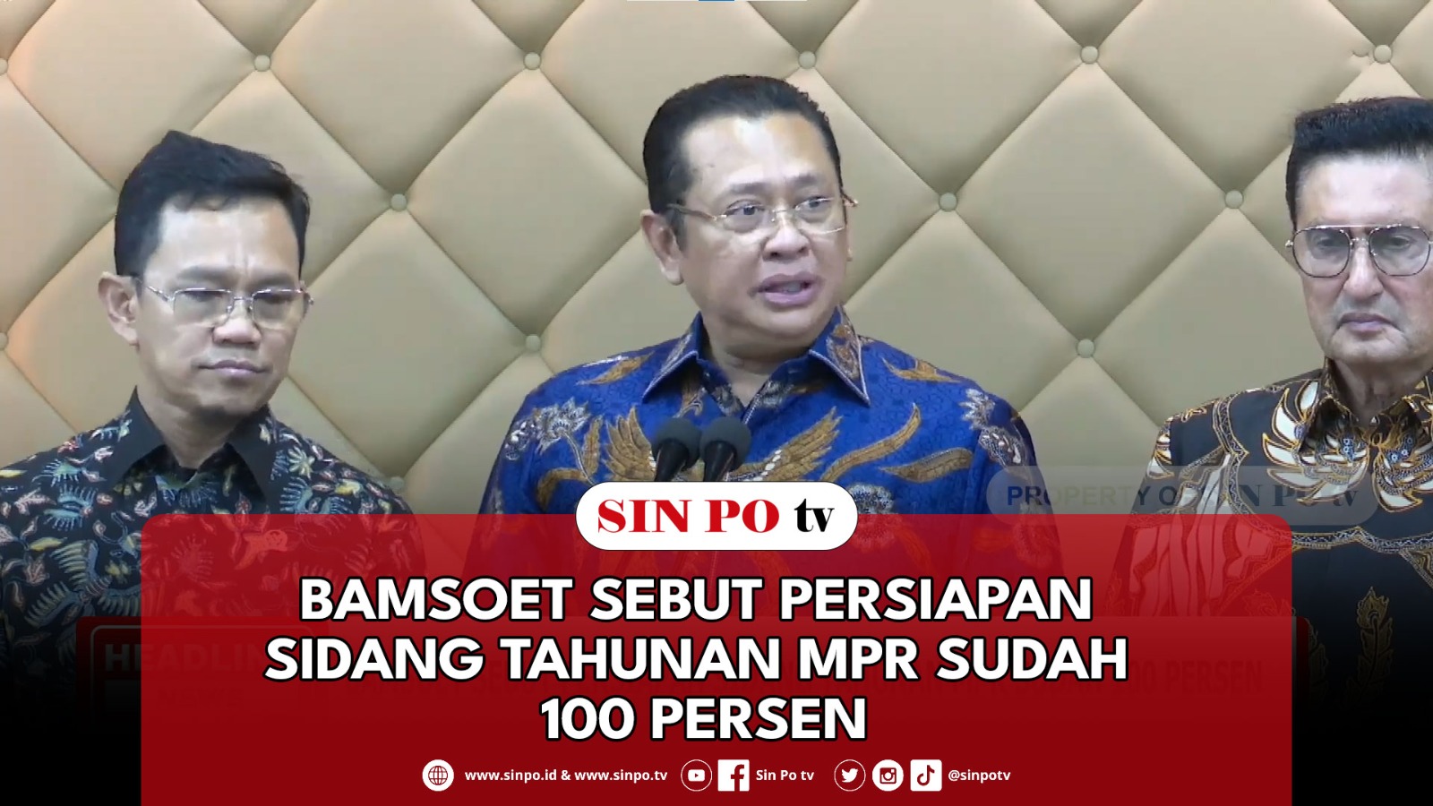 Bamsoet Sebut Persiapan Sidang Tahunan MPR Sudah 100 Persen