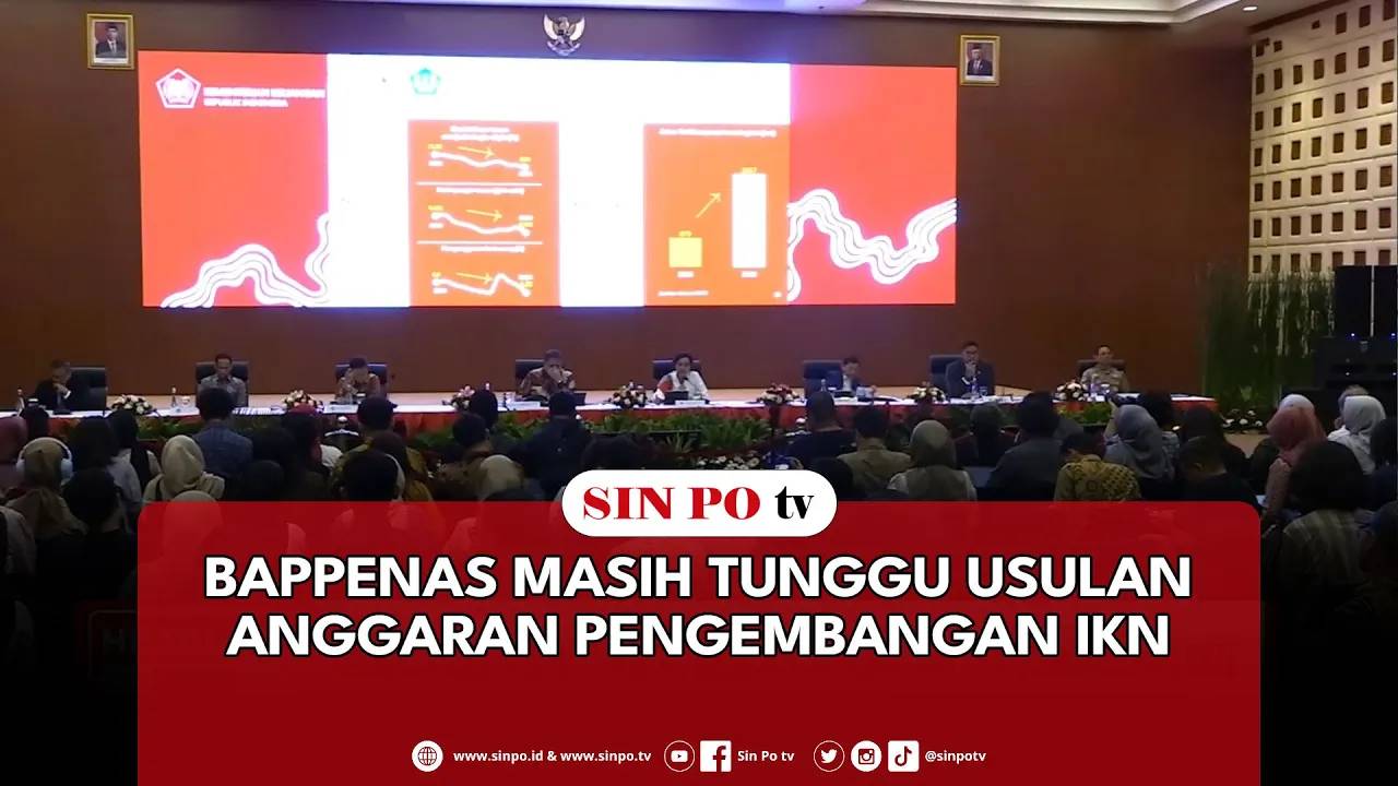 Bappenas Masih Tunggu Usulan Anggaran Pengembangan IKN